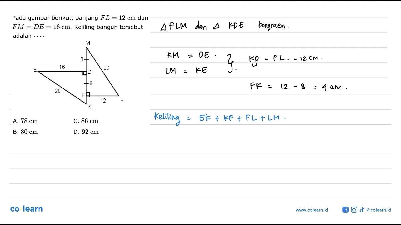 Pada gambar berikut, panjang FL=12 cm dan FM=DE=16 cm.