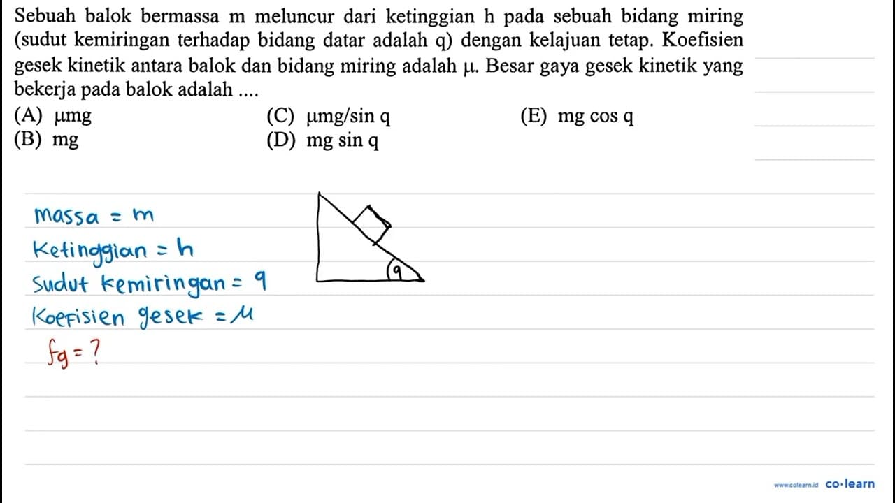 Sebuah balok bermassa m meluncur dari ketinggian h pada