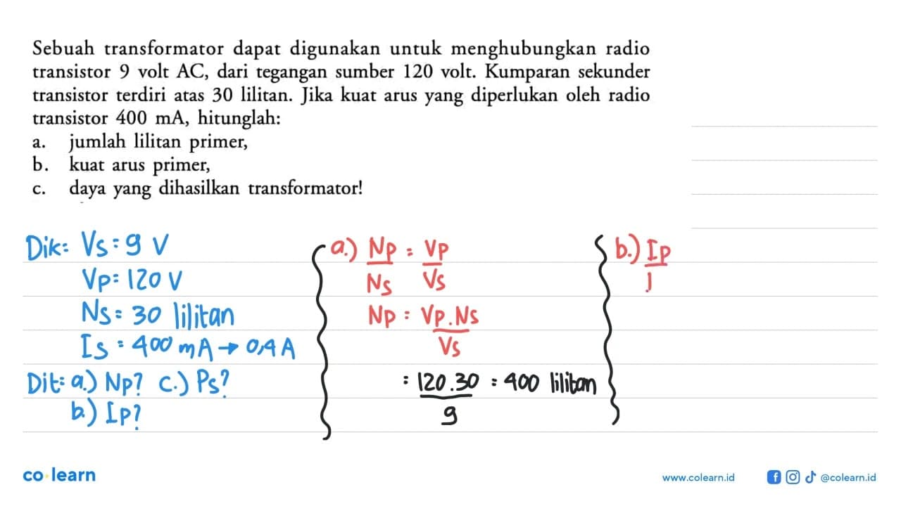 Sebuah transformator dapat digunakan untuk menghubungkan