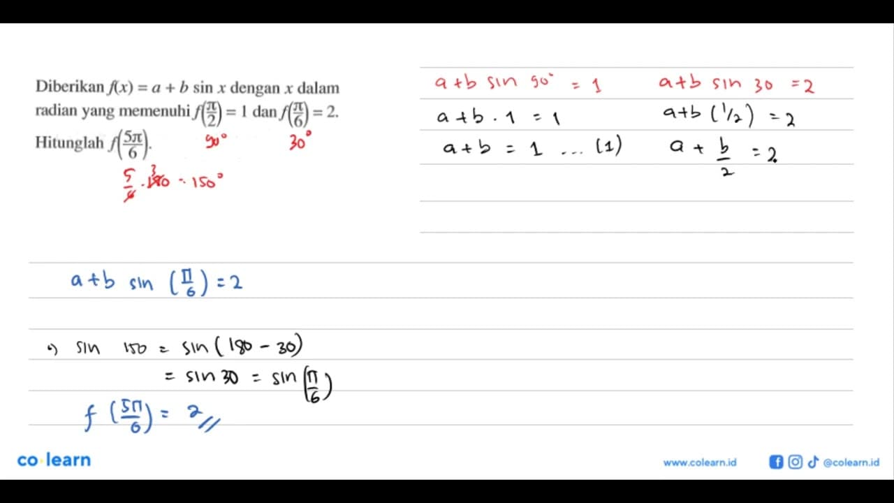 Diberikan f(x)=a+b sin x dengan x dalam radian yang