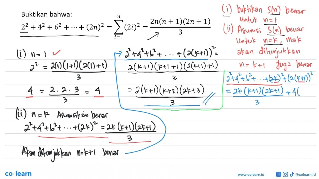 Buktikan bahwa: 2^2+4^2+6^2+...+(2n)^2=sigma i=1 n