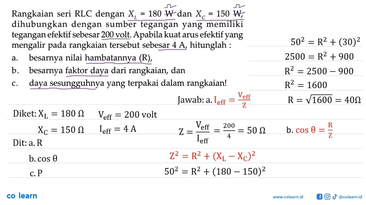 Rangkaian seri RLC dengan XL=180 W dan XC=150 W ,