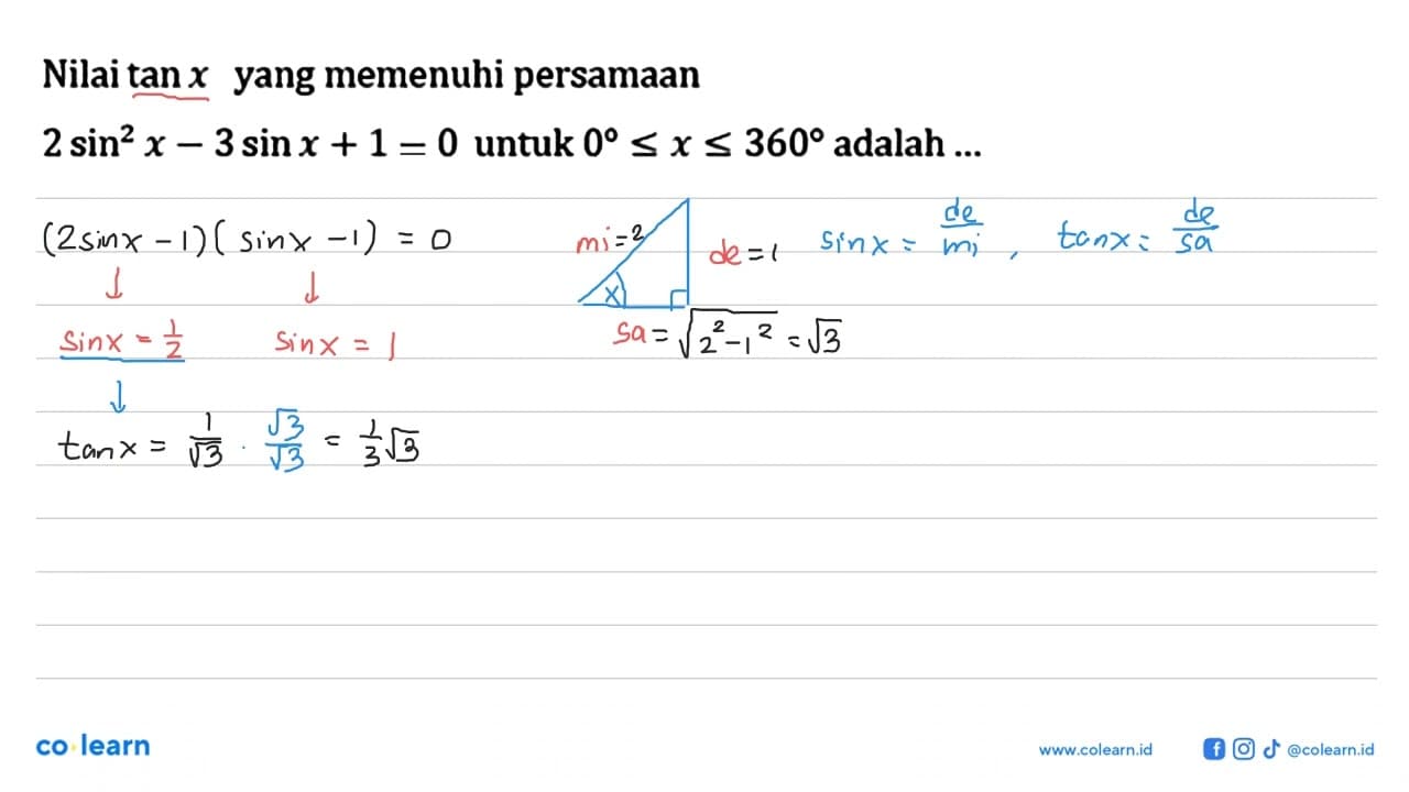 Nilai tanx yang memenuhi persamaan 2 sin^2 x - 3 sinx + 1 -