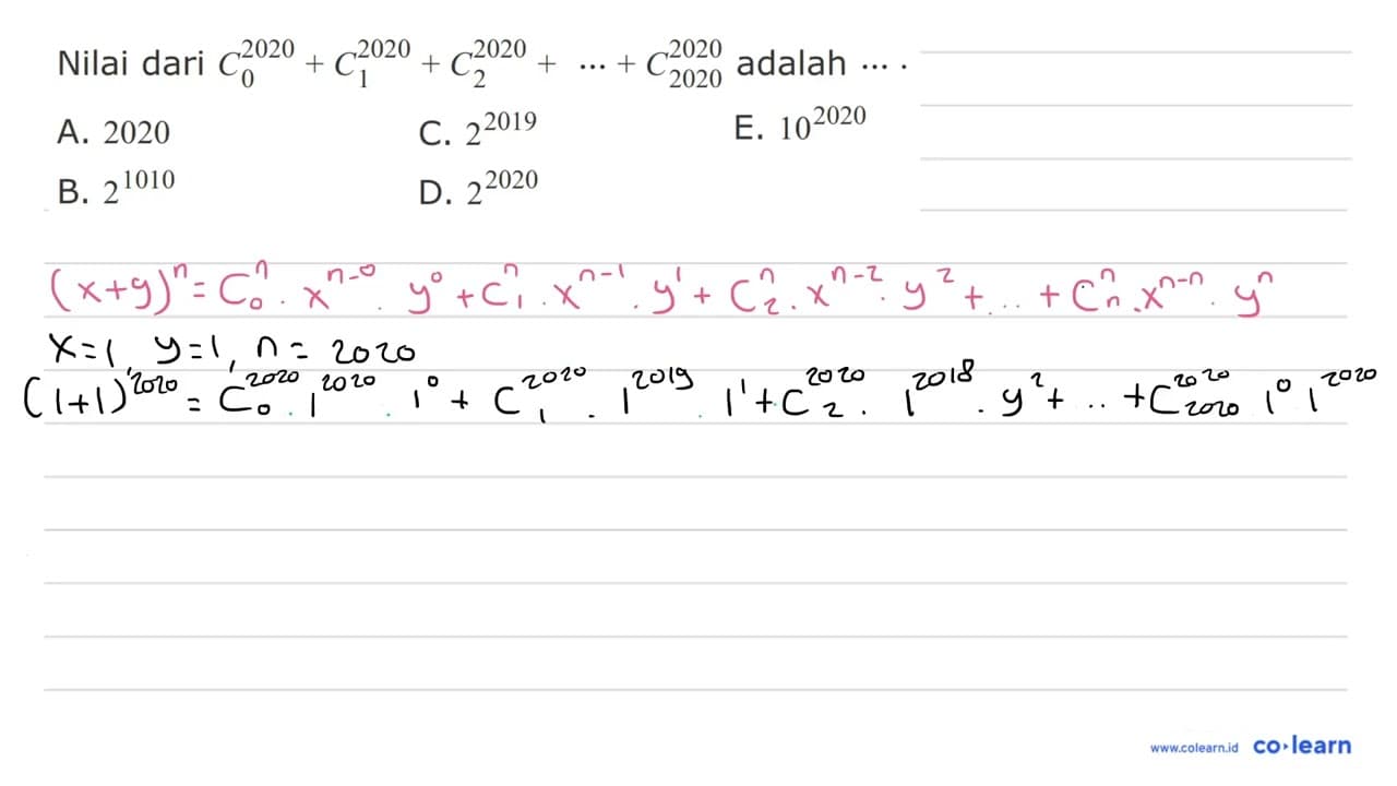 Nilai dari 2020 C 0 + 2020 C 1 + 2020 C 2 + ... + 2020 C
