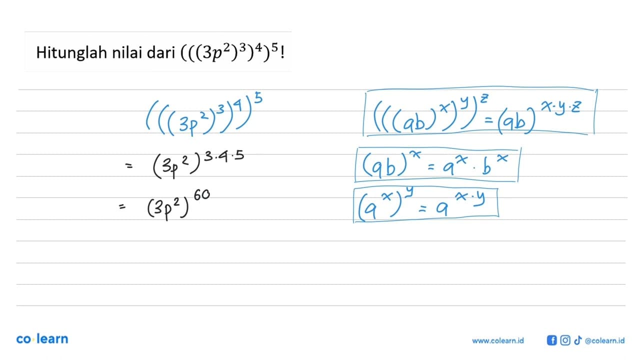 Hitunglah nilai dari (((3p^2)^3)^4)^5 !