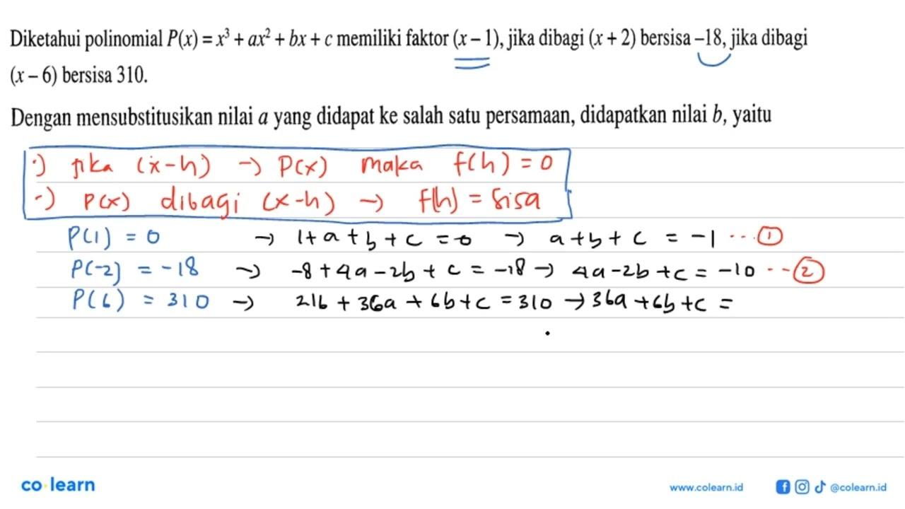 Diketahui polinomial P(x)=x^3+ax^2+bx+c memiliki faktor