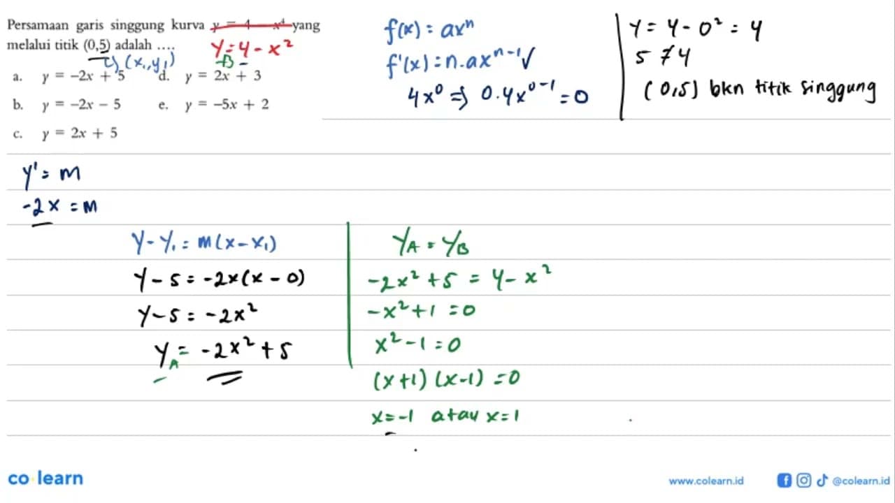 Persamaan garis singgung kurva y=4-x^4 yang melalui titik