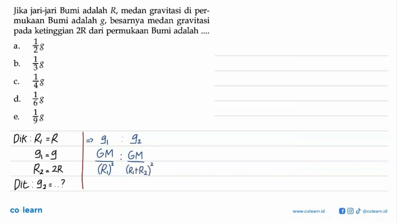 Jika jari-jari Bumi adalah R, medan gravitasi di permukaan