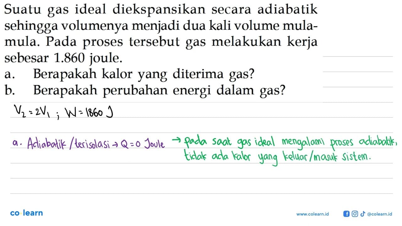 Suatu gas ideal diekspansikan secara adiabatik sehingga