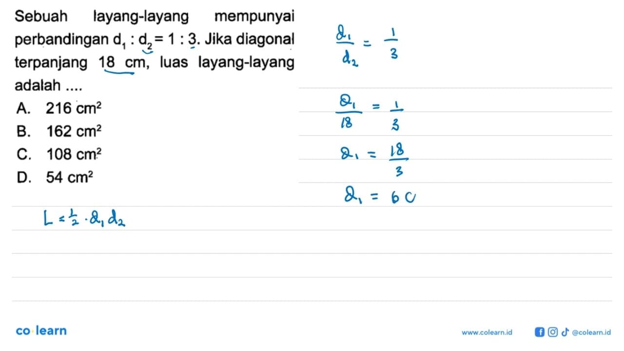 Sebuah layang-layang mempunyai perbandingan d1:d2=1:3 .