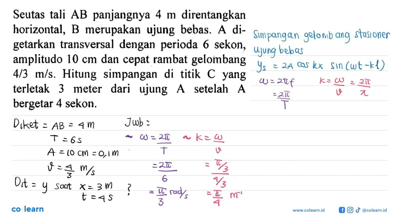 Seutas tali AB panjangnya 4 m direntangkan horizontal, B