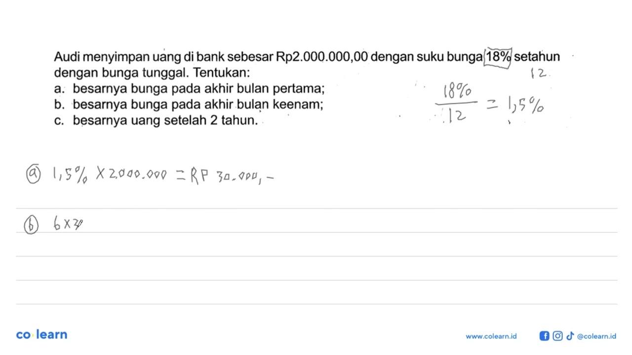 Audi menyimpan uang di bank sebesar Rp2.000.000,00 dengan