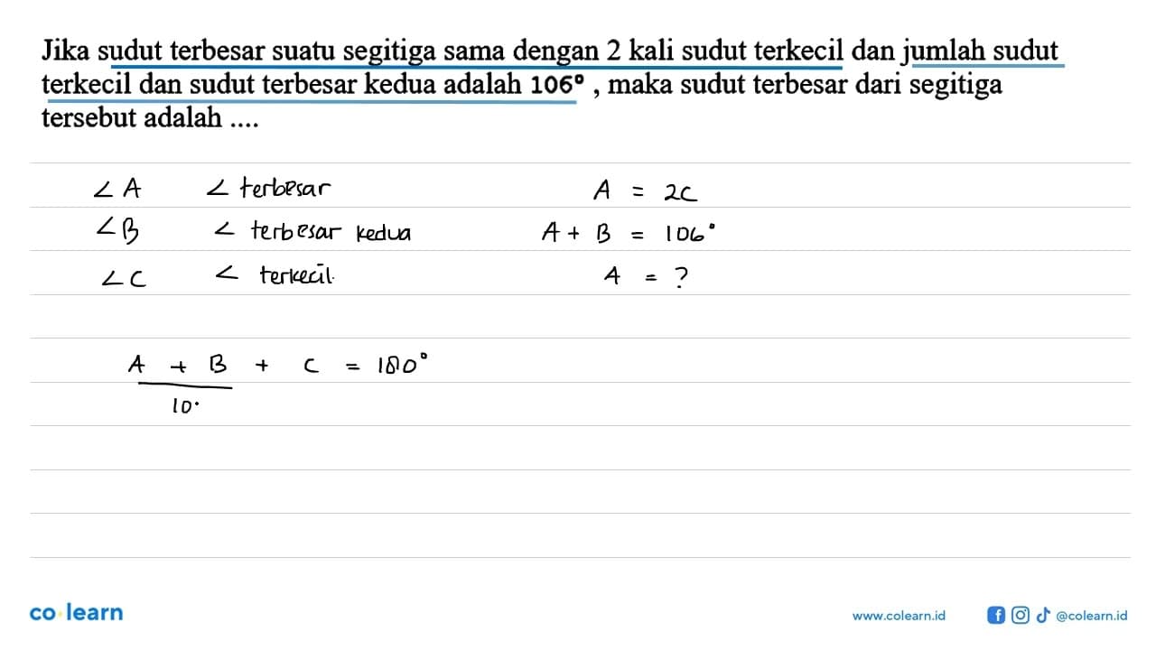 Jika sudut terbesar suatu segitiga sama dengan 2 kali sudut