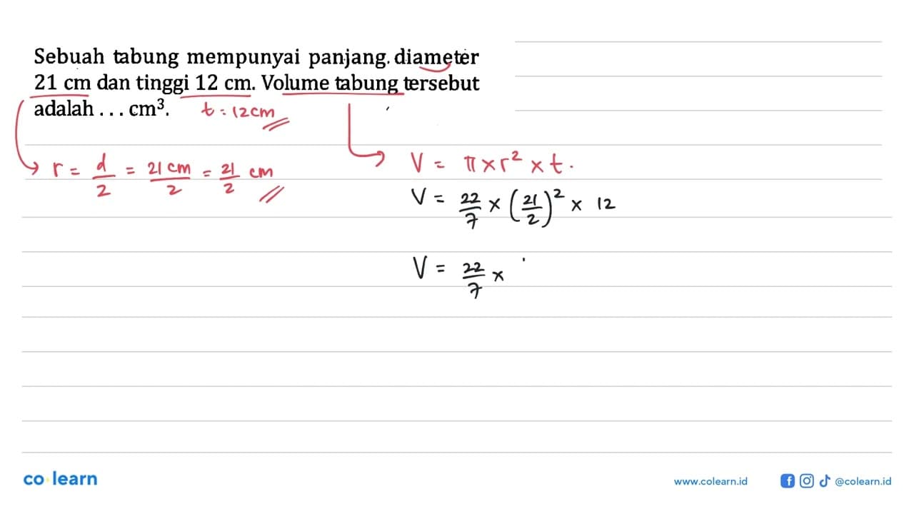 Sebuah tabung mempunyai panjang diameter 21 cm dan tinggi