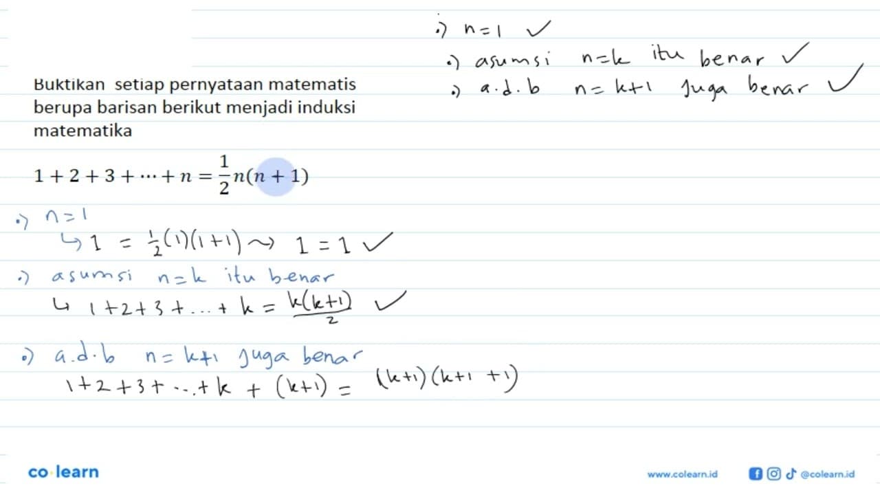 Buktikan setiap pernyataan matematis berupa barisan berikut