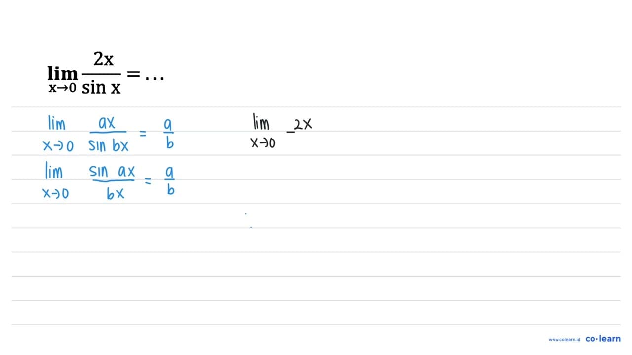 lim x -> 0 (2 x)/(sin x)=...