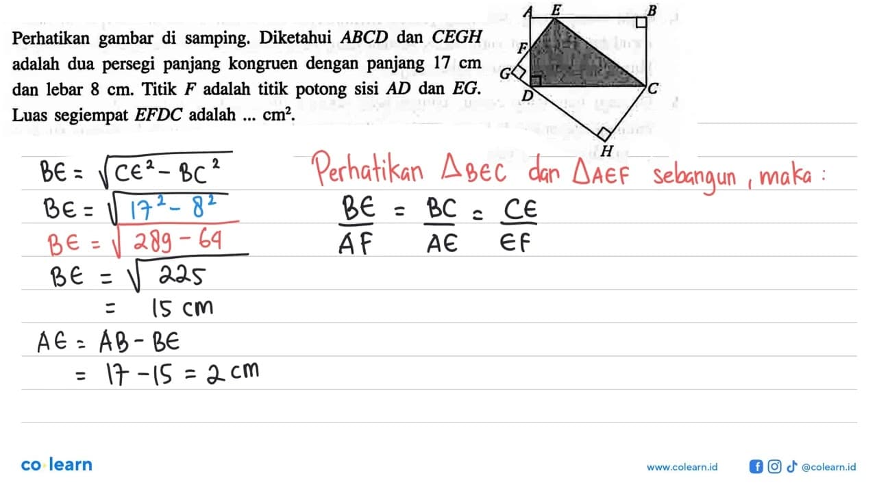 Perhatikan gambar di samping. Diketahui ABCD dan CEGH