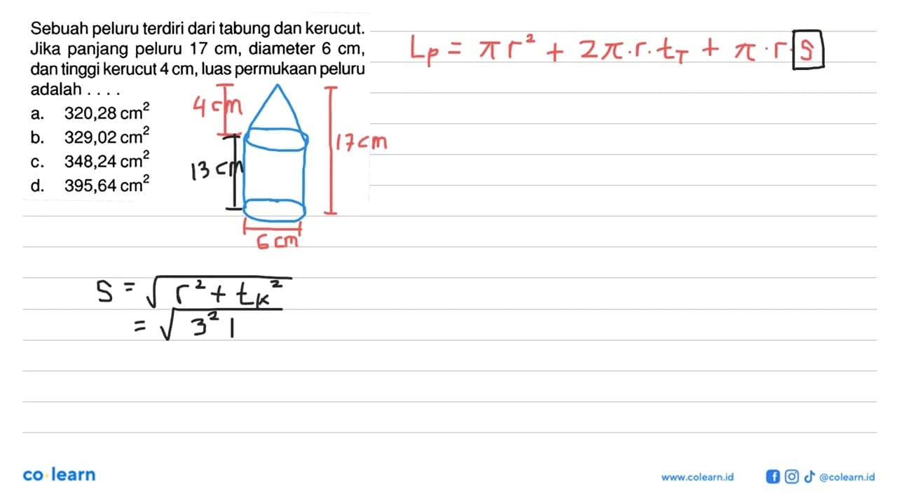 Sebuah peluru terdiri dari tabung dan kerucut. Jika panjang