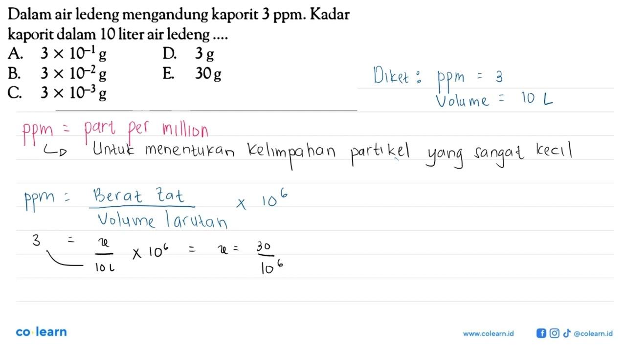 Dalam air ledeng mengandung kaporit 3 ppm. Kadar kaporit