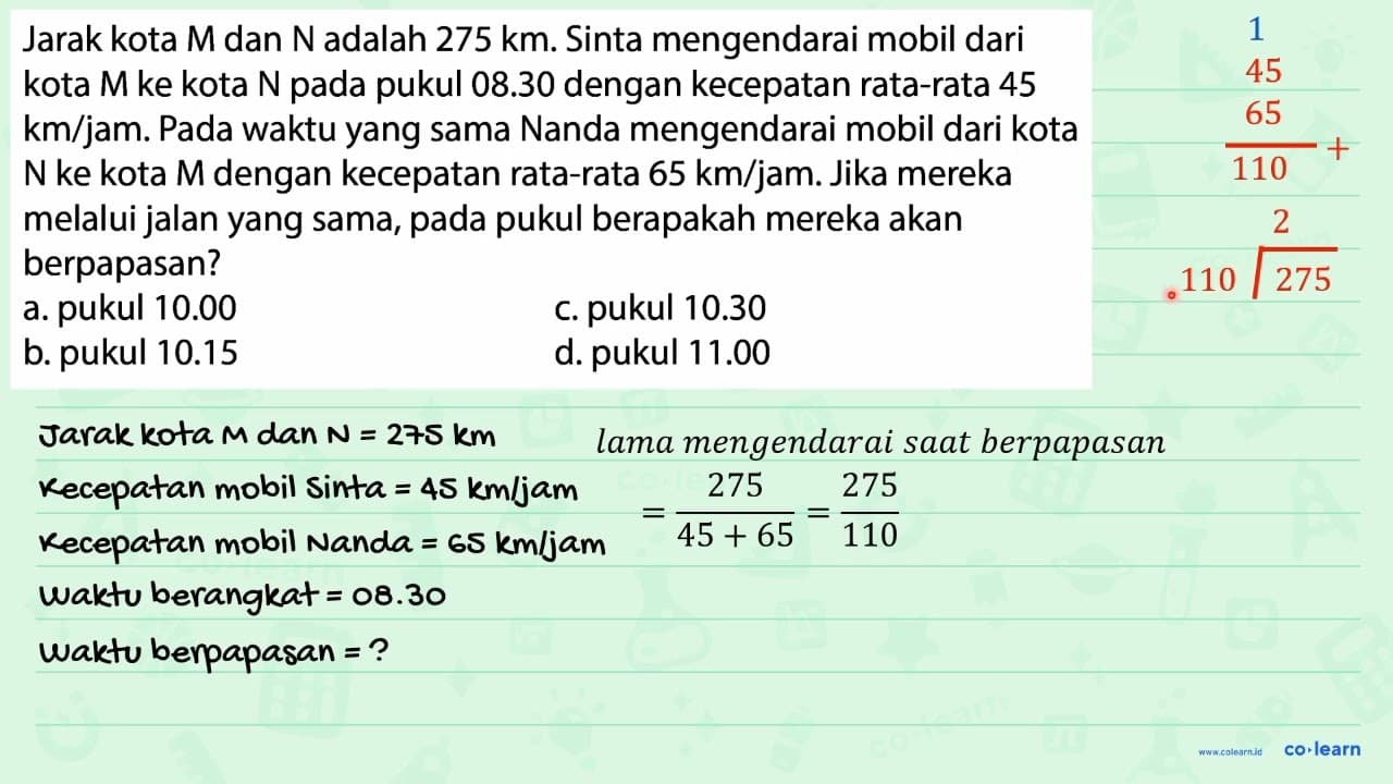 Jarak kota M dan N adalah 275 km . Sinta mengendarai mobil