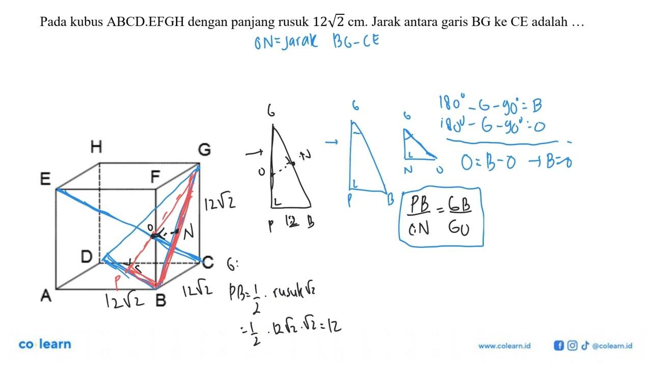 Pada kubus ABCD.EFGH dengan panjang rusuk 12 akar(2) cm.