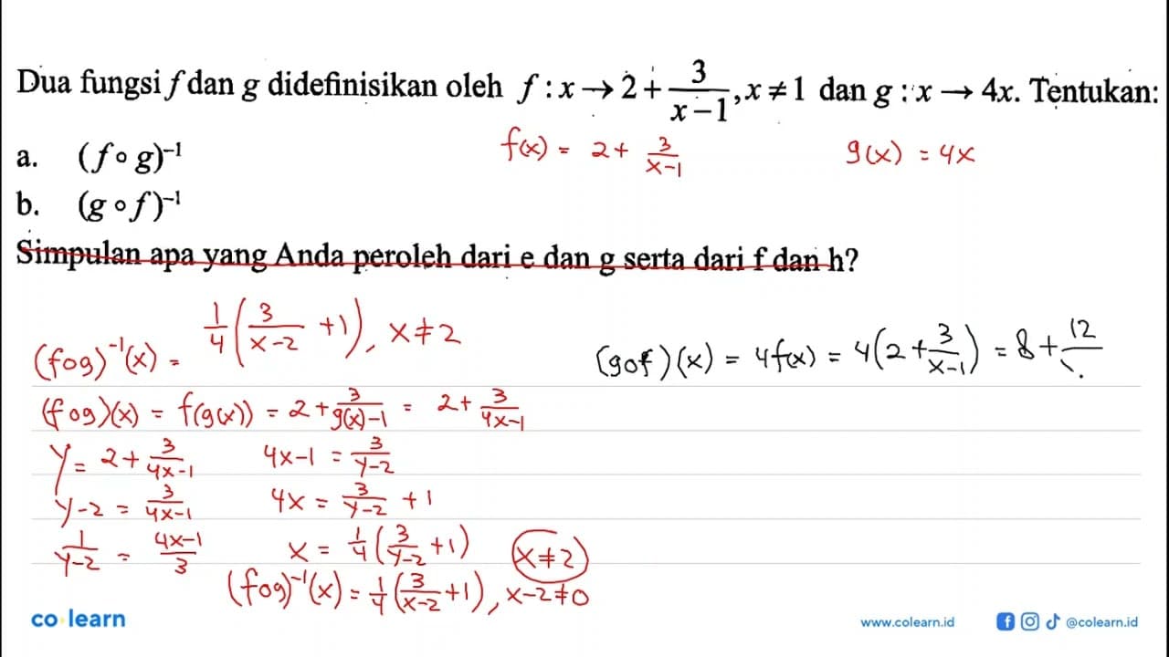 Dua fungsi f dan g didefinisikan oleh f: x -> 2+3/(x-1), x