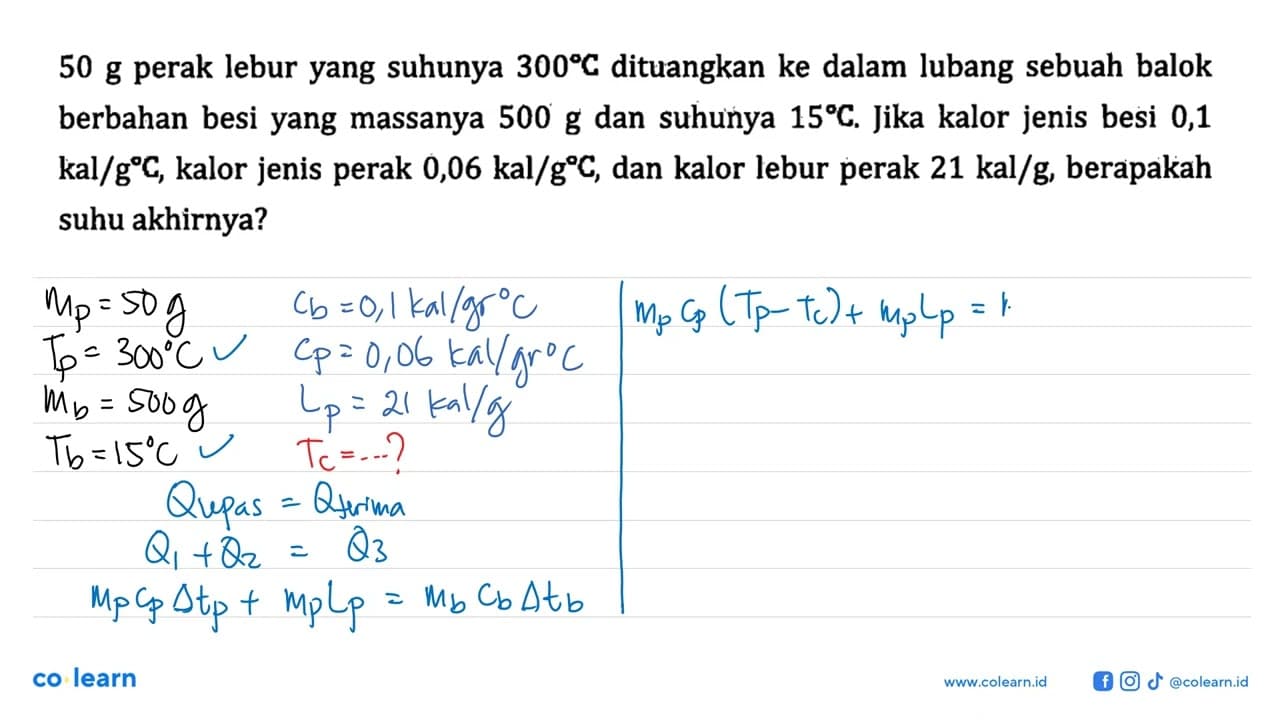 1 kkal = 4200 J Kalor jenis air = 4,2 J/g C = 4200 J/kg C =