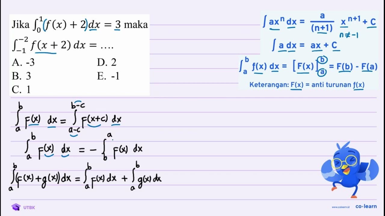 Jika integral dari{0)^(1) f(x)+2 d x=3 maka integral