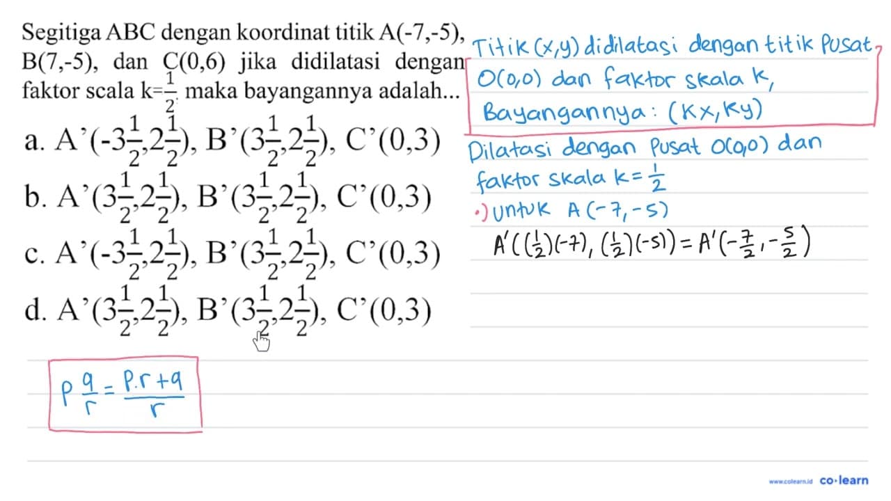 Segitiga A B C dengan koordinat titik A(-7,-5) , B(7,-5) ,