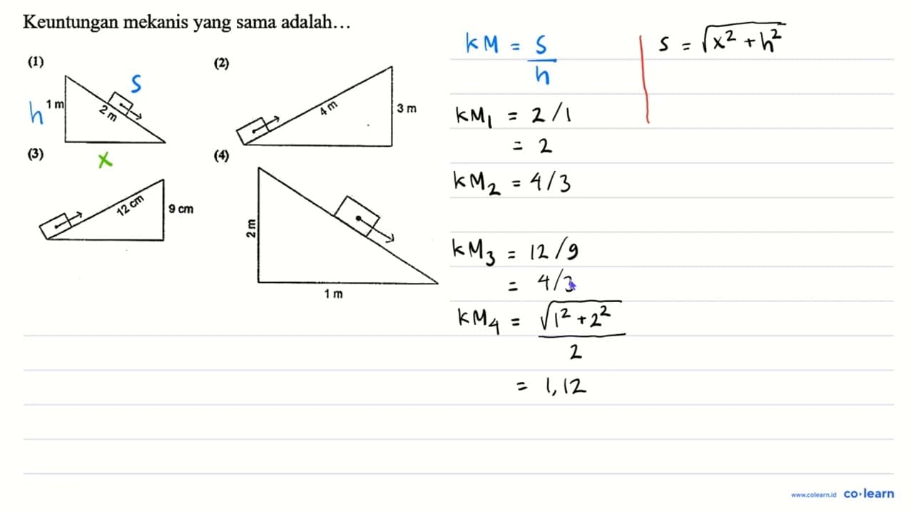 Keuntungan mekanis yang sama adalah... (1) 1 m 2 m (2) 4 m