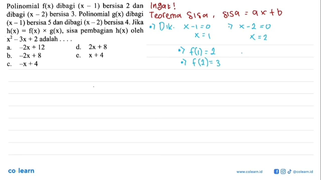 Polinomial f(x) dibagi (x-1) bersisa 2 dan dibagi (x-2)