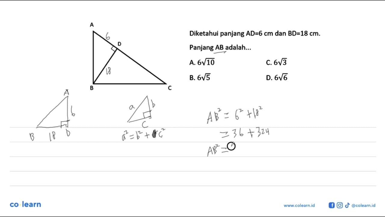 Diketahui panjang AD=6 cm dan BD=18 cm . Panjang AB