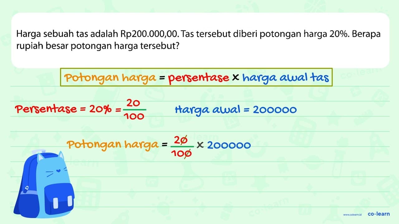 Harga sebuah tas adalah Rp 200.000,00. Tas tersebut diberi