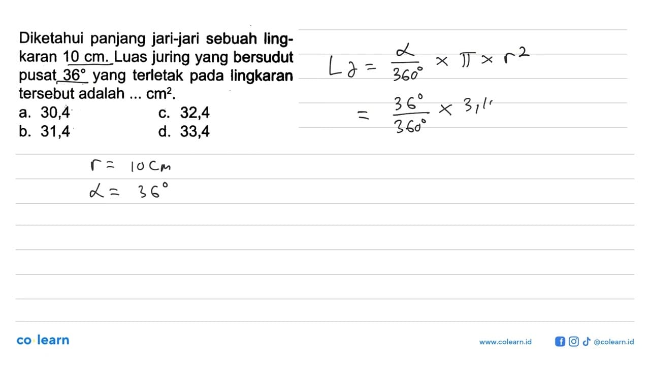 Diketahui panjang jari-jari sebuah lingkaran 10cm. Luas