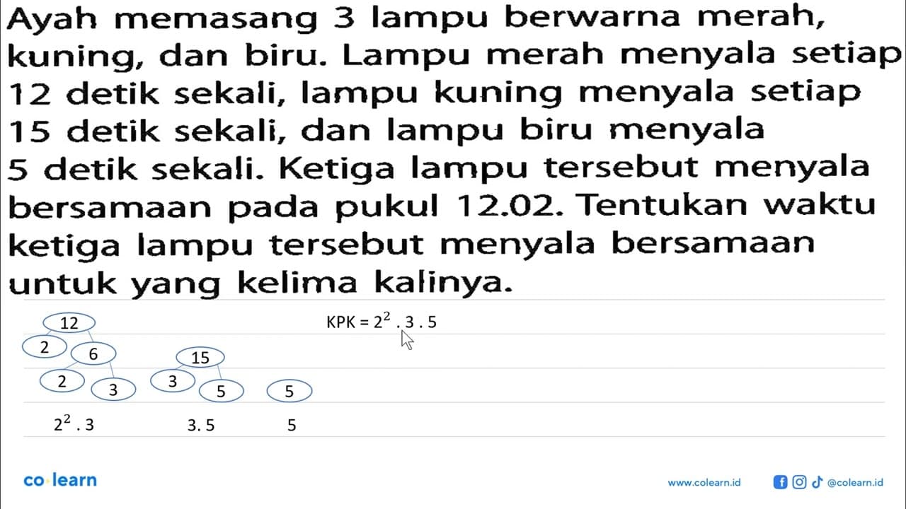 Ayah memasang 3 lampu berwarna merah, kuning, dan biru.