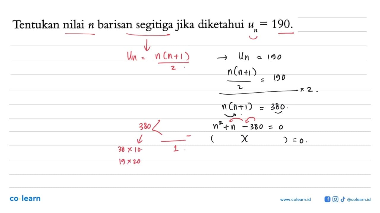 Tentukan nilai n barisan segitiga jika diketahui un=190.