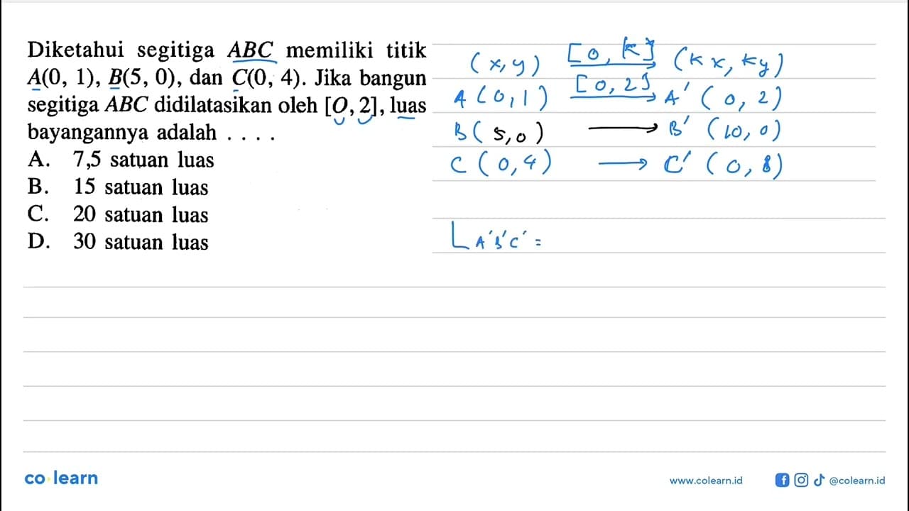 Diketahui segitiga ABC memiliki titik A(0,1), B(5,0), dan