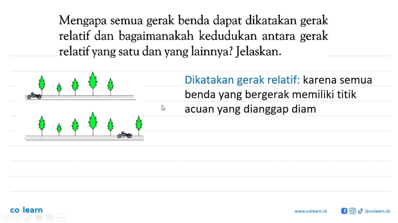 Mengapa semua gerak benda dapat dikatakan gerak relatif dan