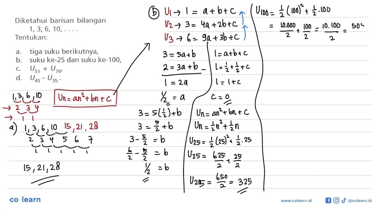 Diketahui barisan bilangan 1,3, 6, 10, .... Tentukan: a.