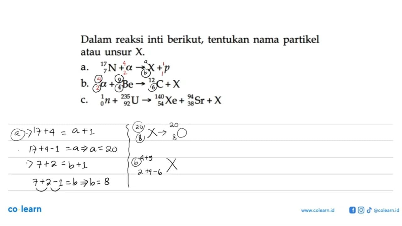 Dalam reaksi inti berikut, tentukan nama partikel atau