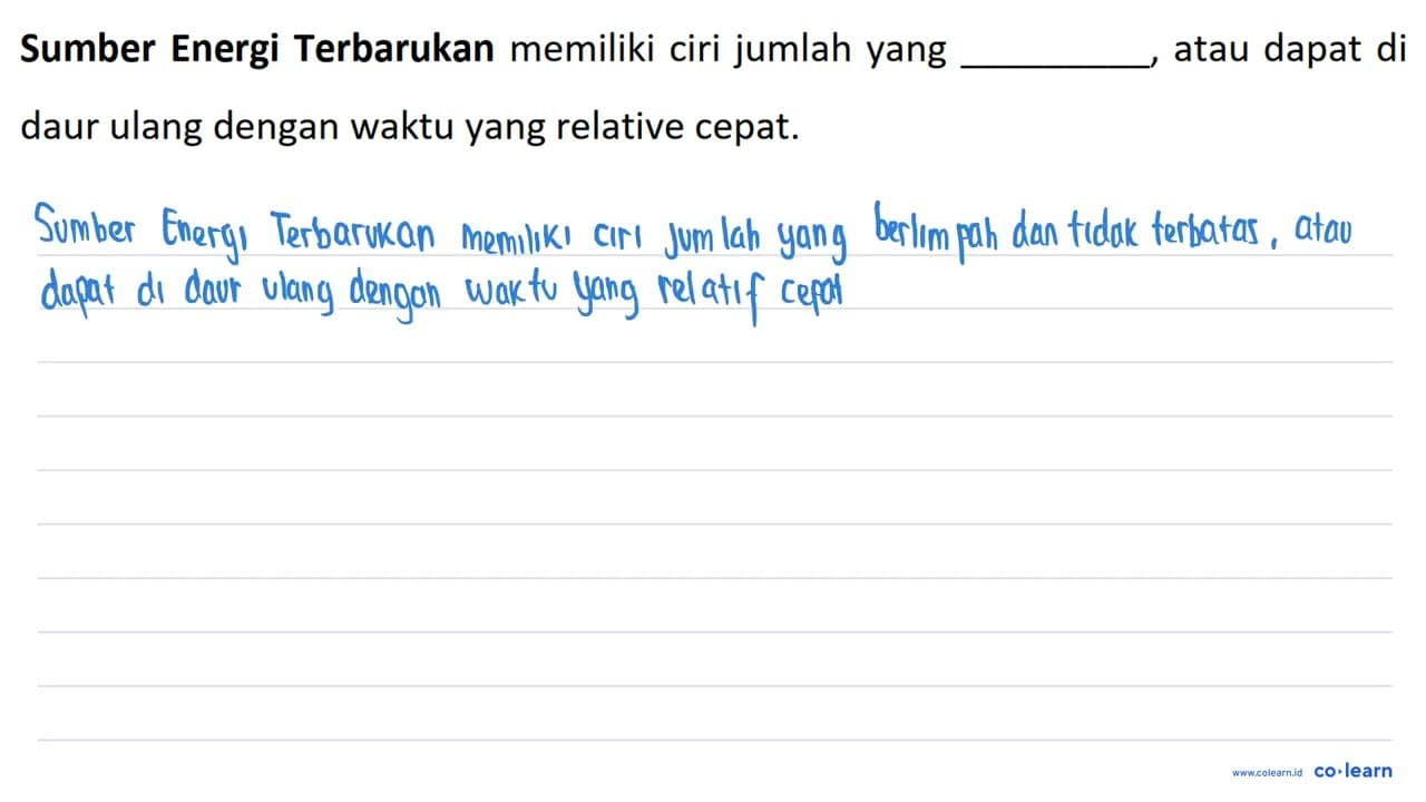 Sumber Energi Terbarukan memiliki ciri jumlah yang atau