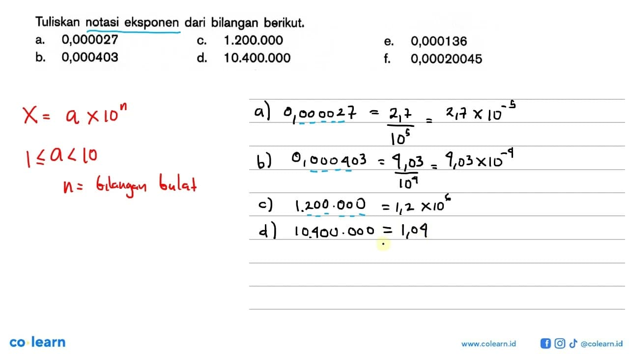 Tuliskan notasi eksponen dari bilangan berikut. a. 0,000027