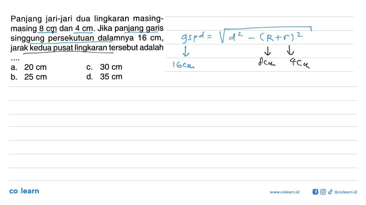 Panjang jari-jari dua lingkaran masingmasing 8 cm dan 4 cm.