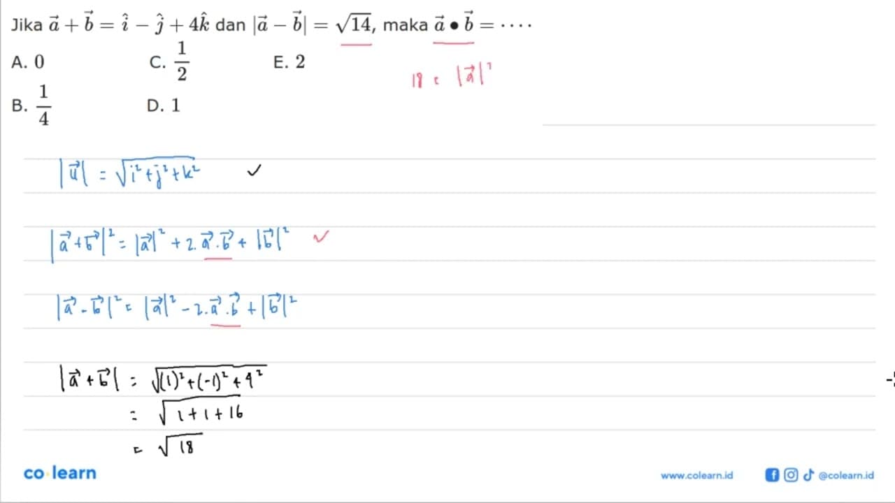 Jika vektor a+vektor b=vektor i-vektor j+4 vektor k dan