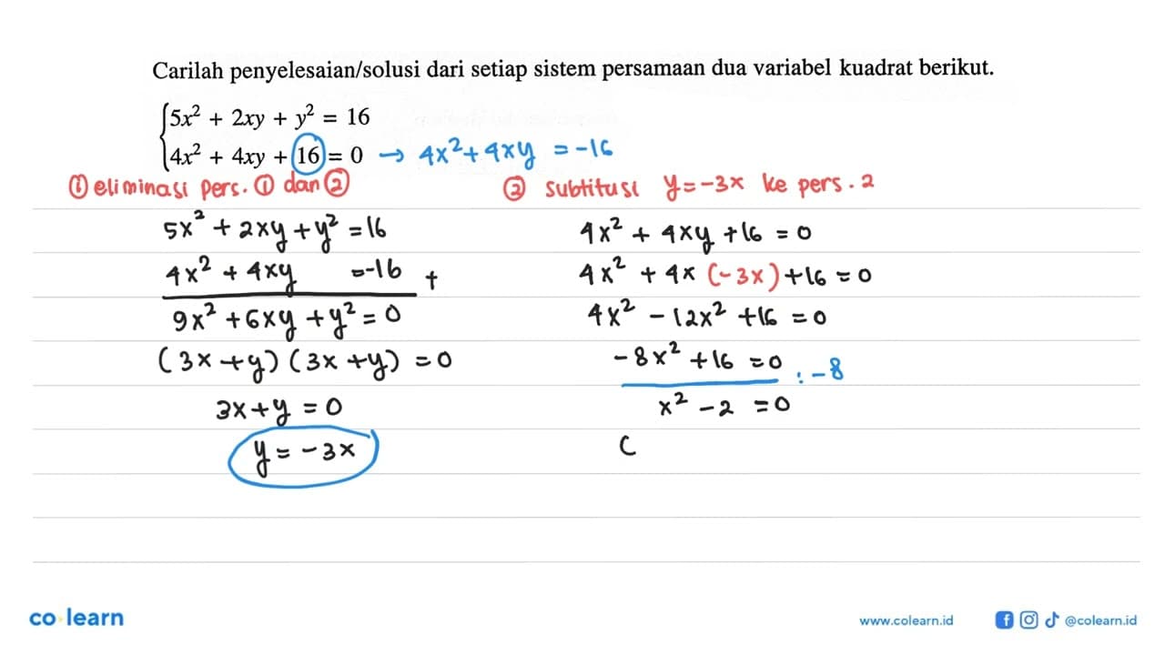 Carilah penyelesaian/solusi dari setiap sistem persamaan