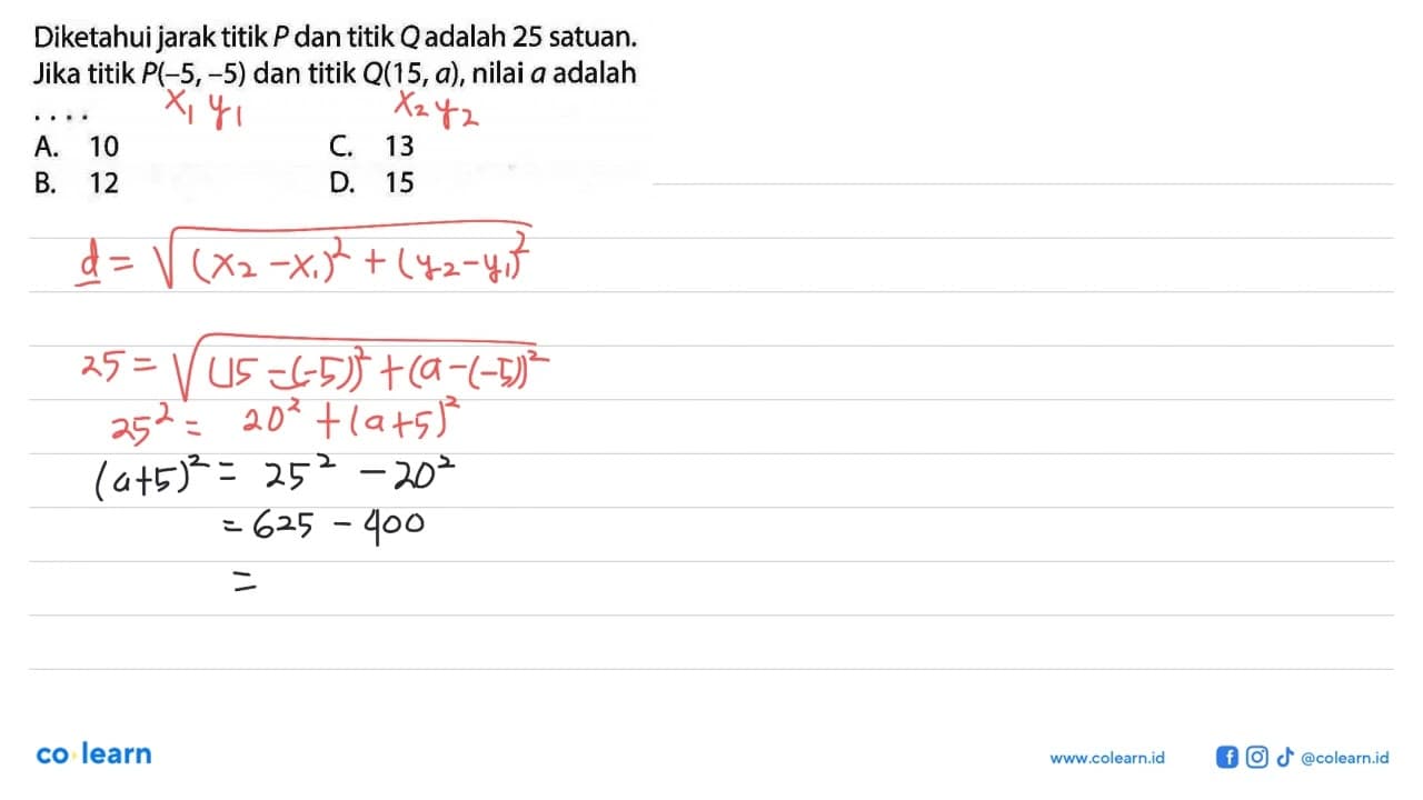 Diketahui jarak titik P dan titik Qadalah 25 satuan. Jika