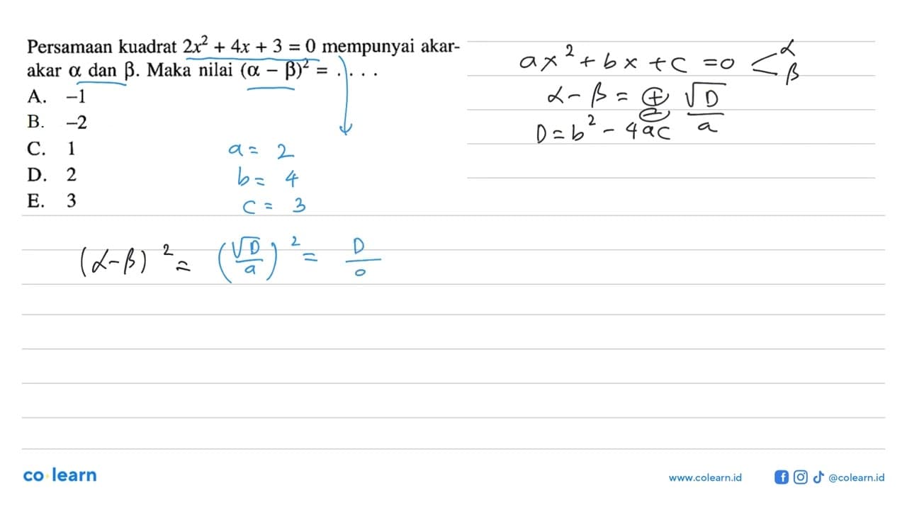 Persamaan kuadrat 2x^2+4x+3=0 mempunyai akar-akar a dan b.