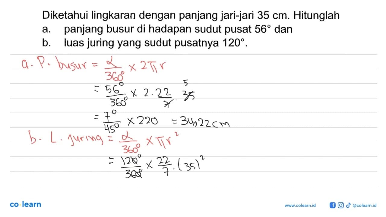 Diketahui lingkaran dengan panjang jari-jari 35 cm.