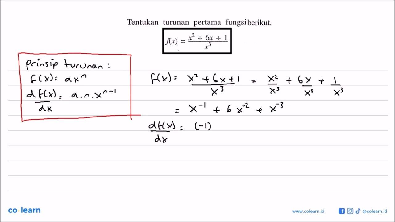 Tentukan turunan pertama fungsi berikut.f(x) = (x^2+ 6x +