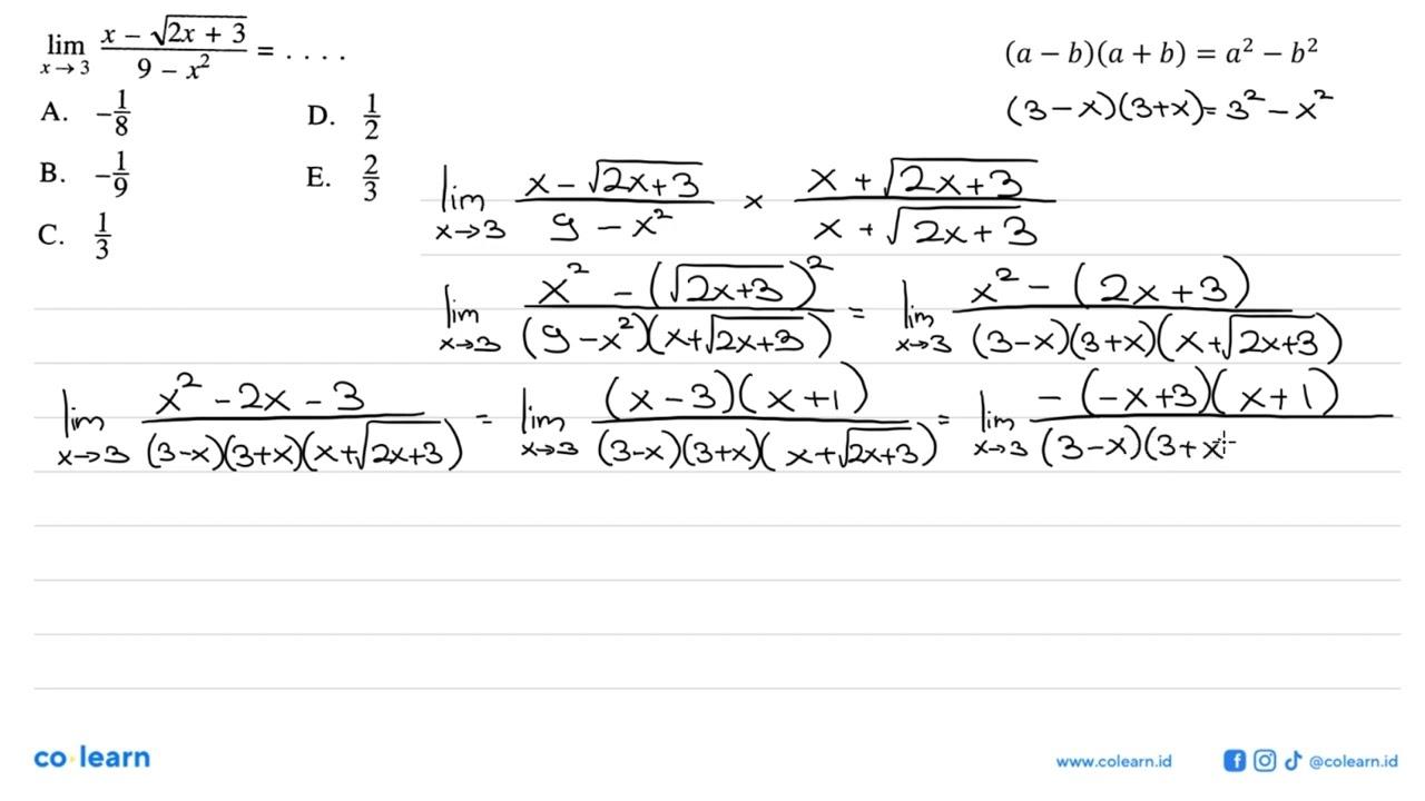 limit x->3 (x-akar(2x+3)/(9-x^2)=...